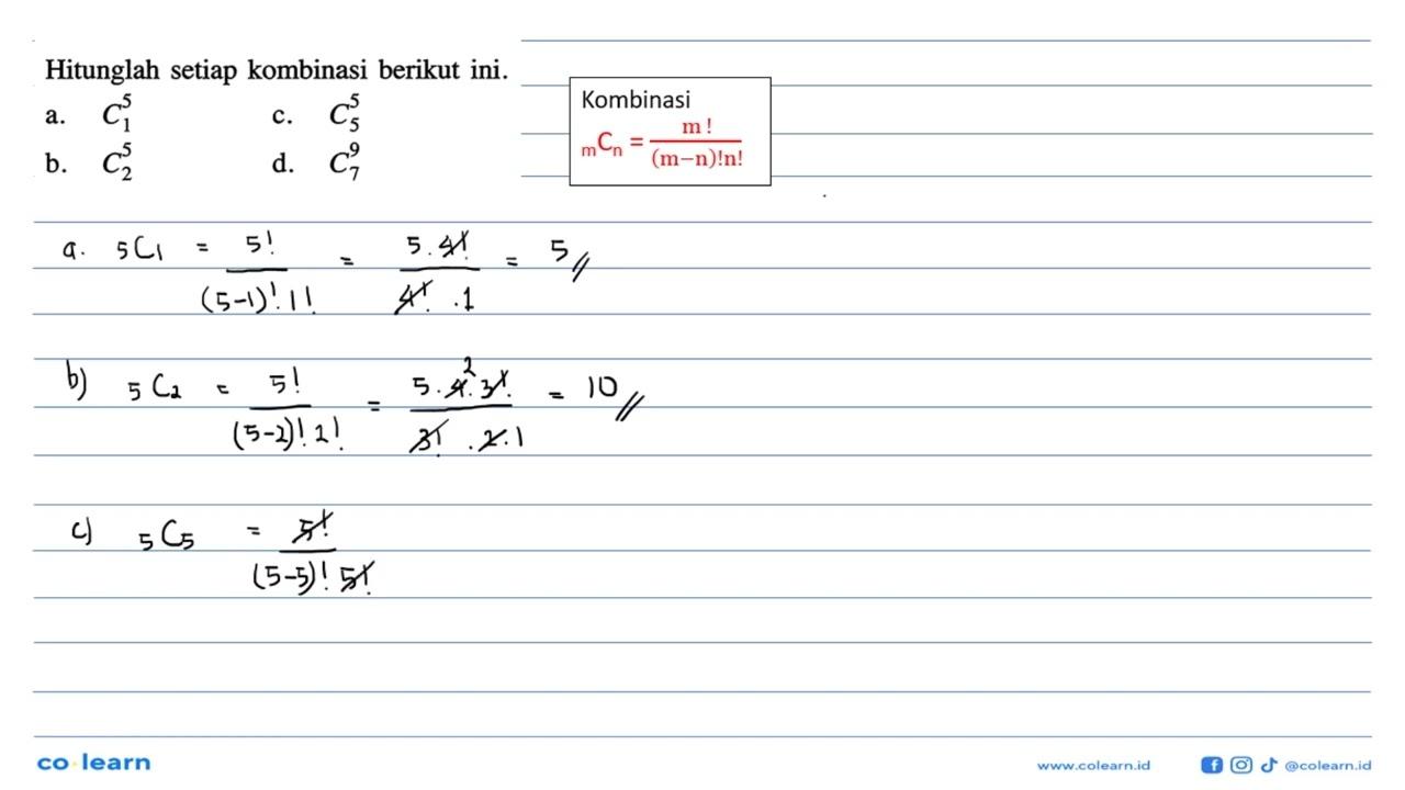 Hitunglah setiap kombinasi berikut ini.a. 5 C 1b. 5 C 2 c.