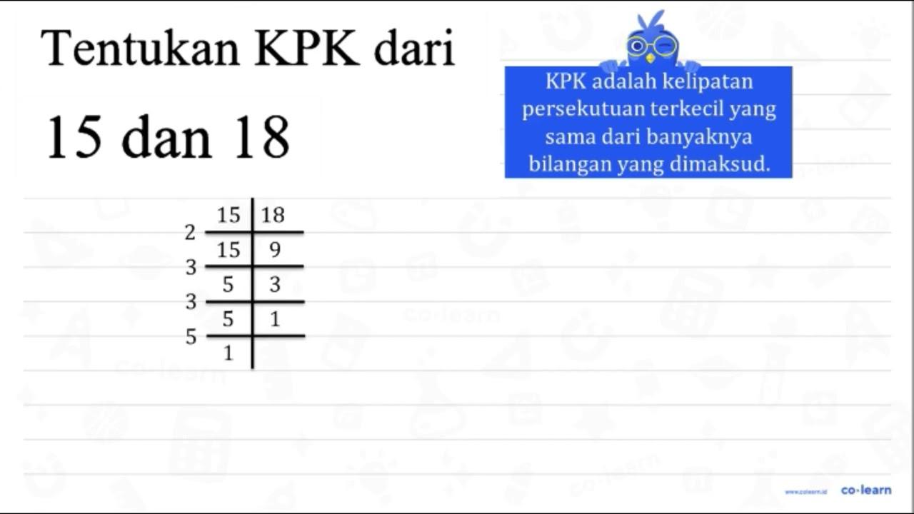 Tentukan KPK dari 15 dan 18