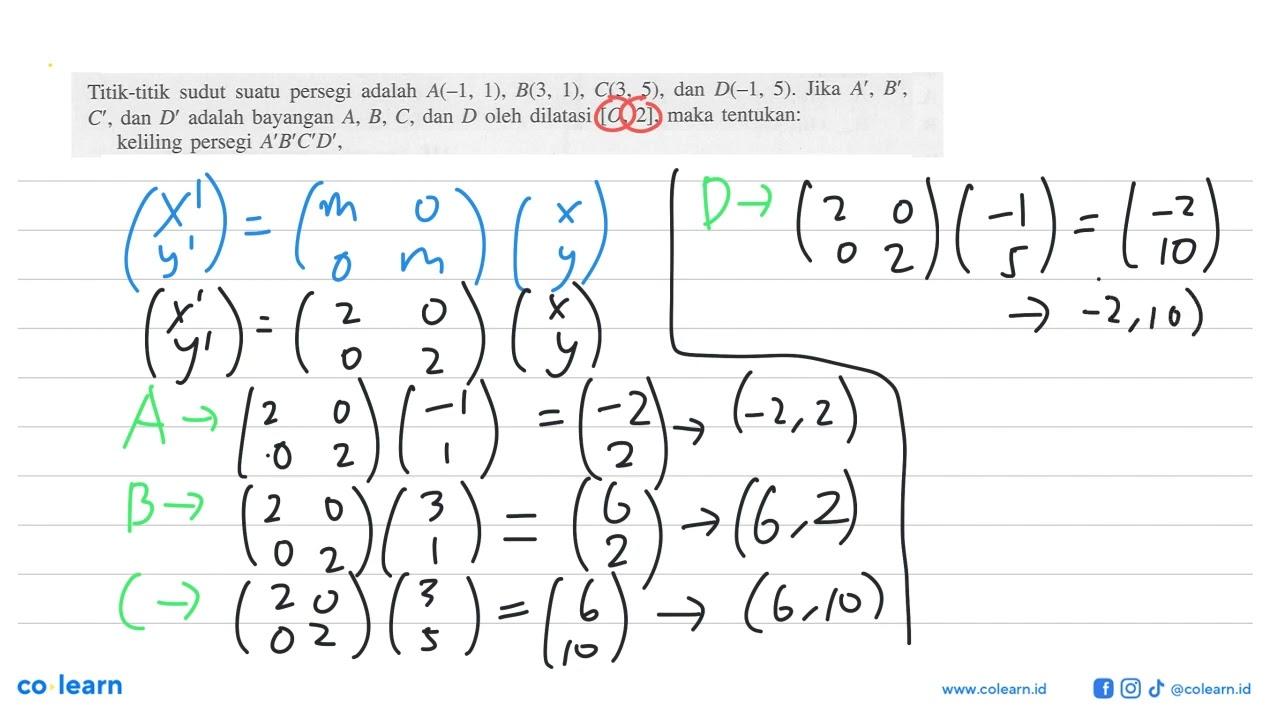 Titik-titik sudut suatu persegi adalah A(-1, 1), B(3, 1),