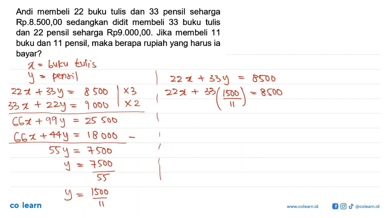 Andi membeli 22 buku tulis dan 33 pensil seharga