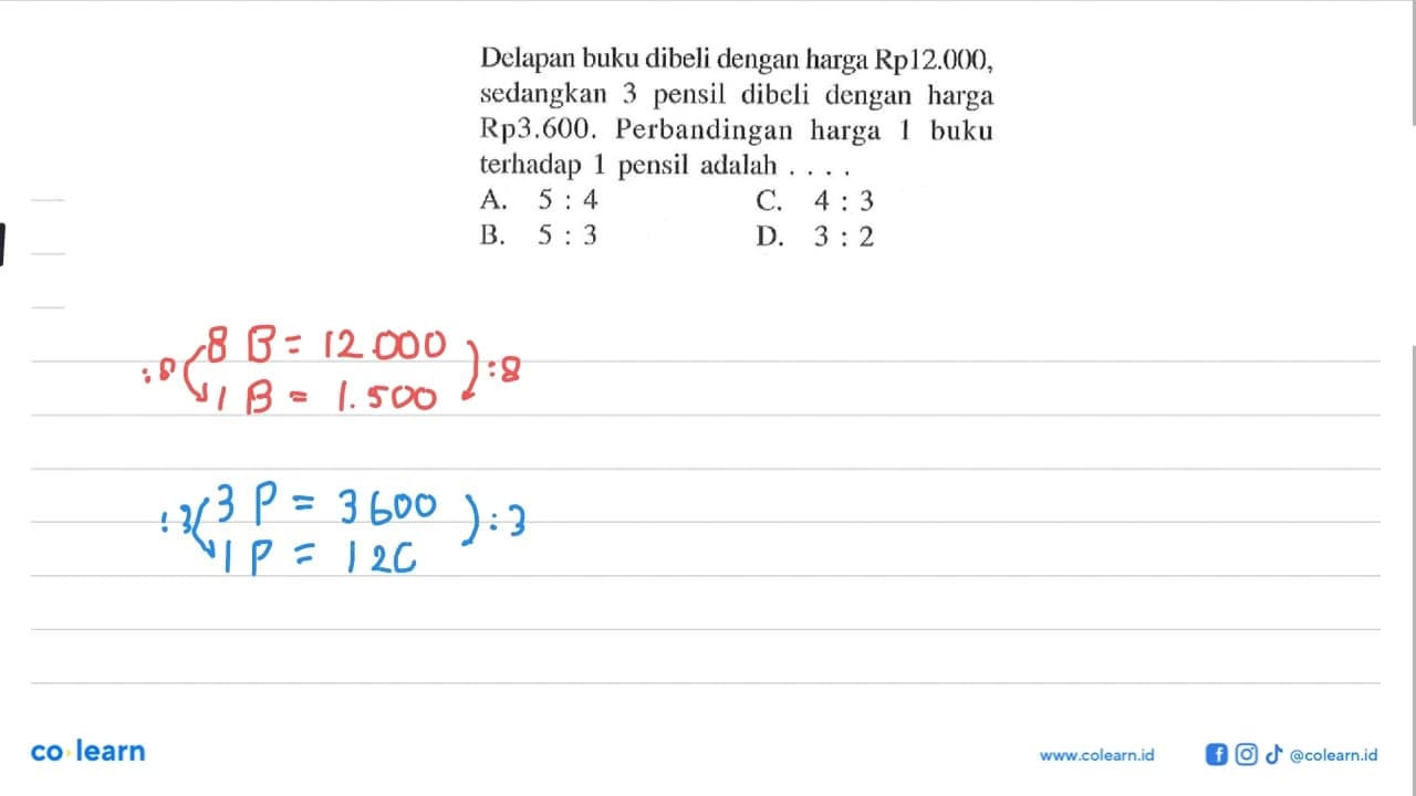 Delapan buku dibeli dengan harga Rp12.000, sedangkan 3