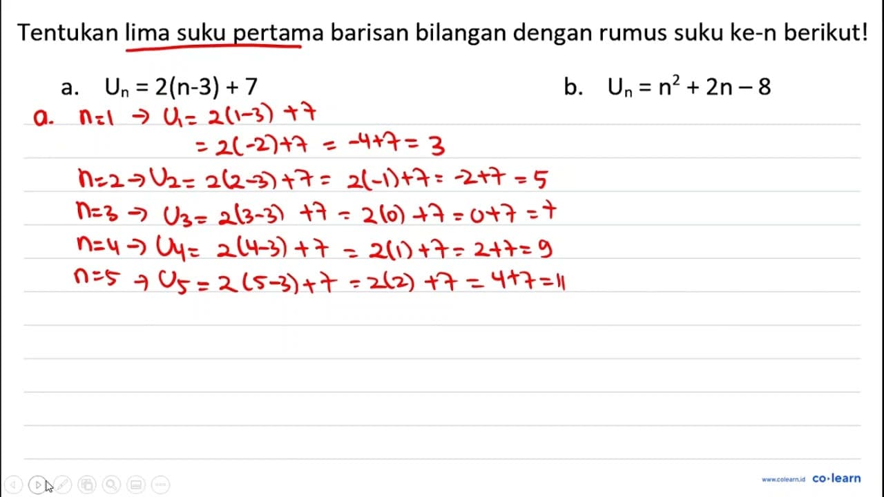 Tentukan lima suku pertama barisan bilangan dengan rumus