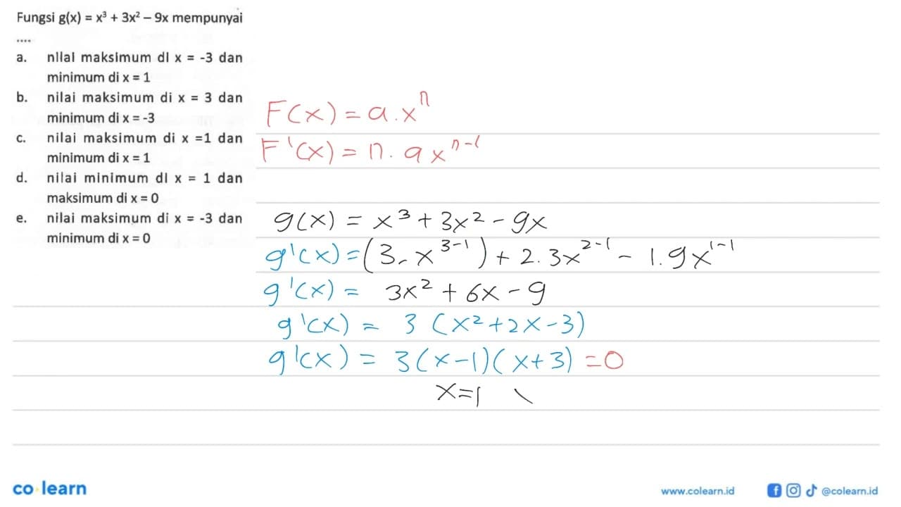 Fungsi g(x)=x^3+3x^2-9x mempunyai ...