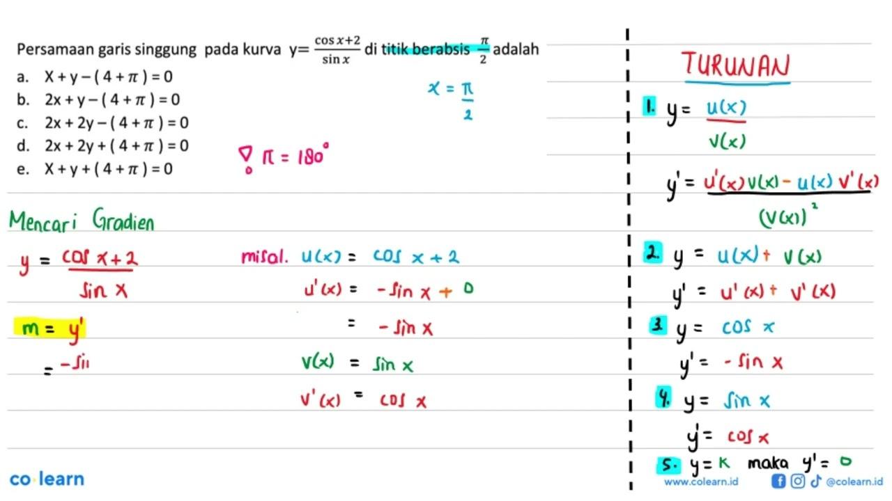 Persamaan garis singgung pada kurva y=(cos x+2)/(sin x) di