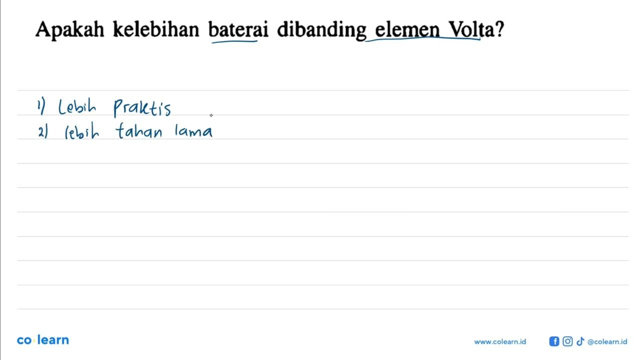 Apakah kelebihan baterai dibanding elemen Volta?