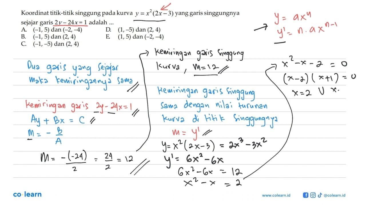 Koordinat tiik-titik singgung pada kurva y=x^2 (2x-3) yang