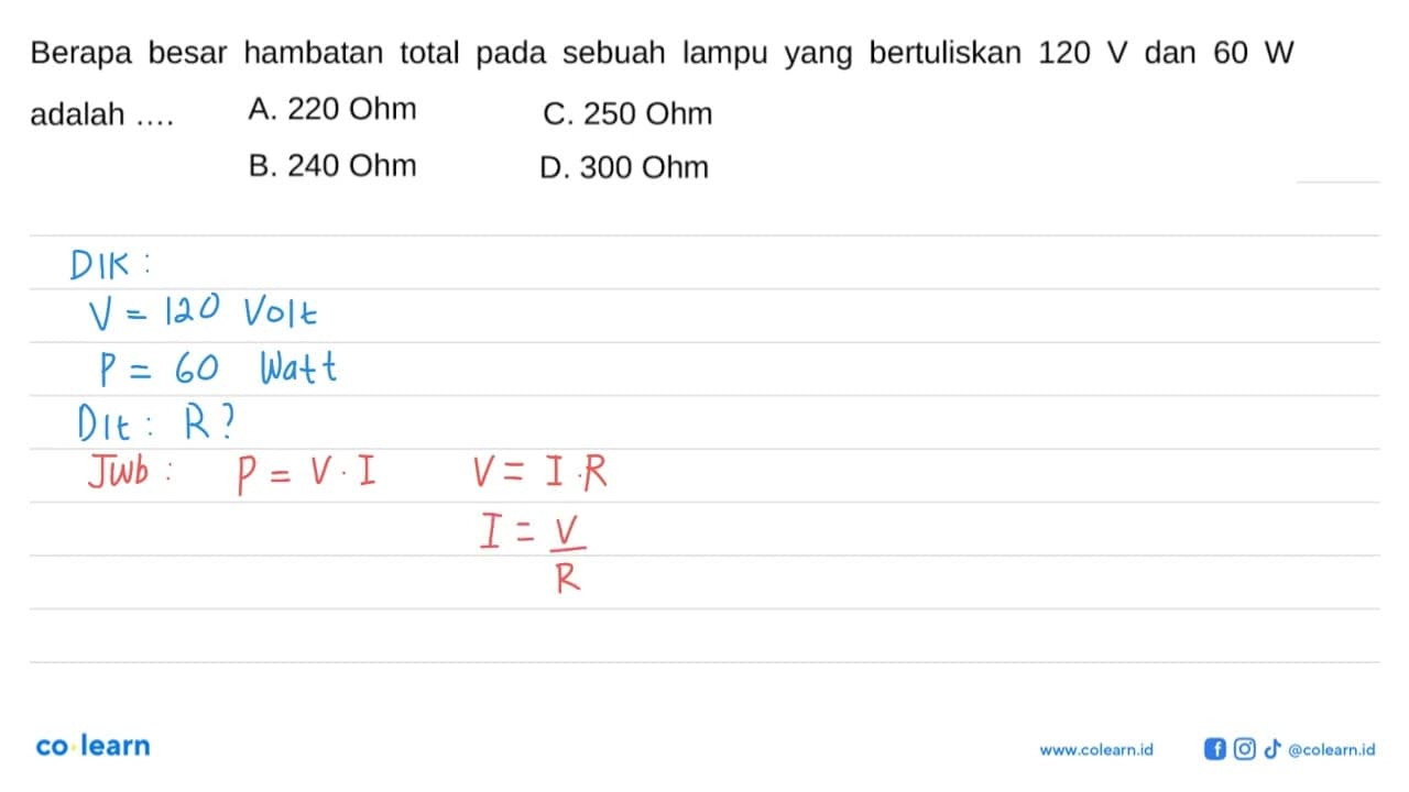 Berapa besar hambatan total pada sebuah lampu yang