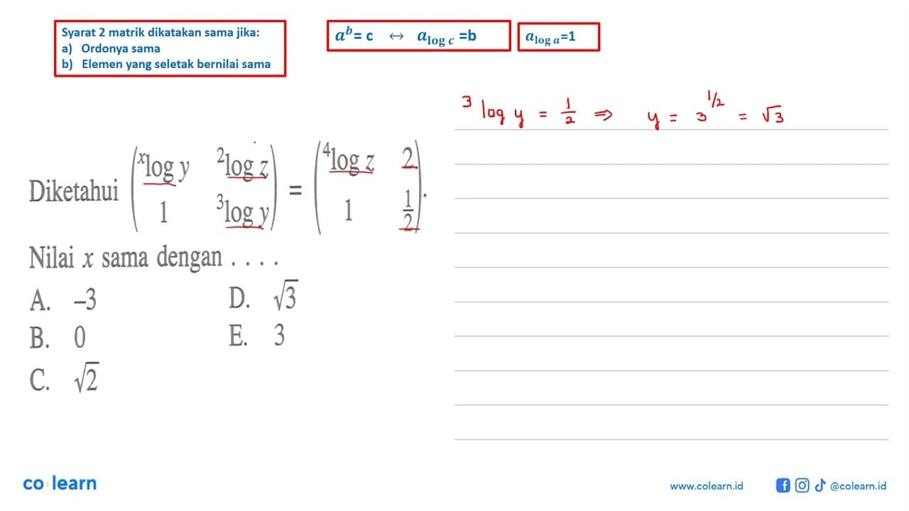 Diketahui ((x log y) (2log z) 3 (3log y))=((4log z) 2 1