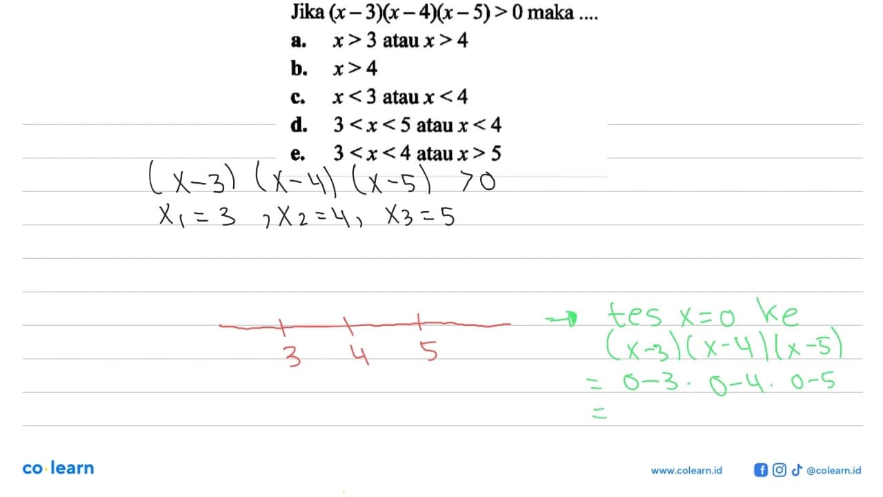 Jika (x-3)(x-4)(x-5)>0 maka ....