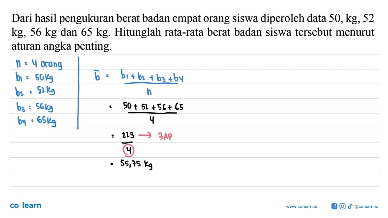 Dari hasil pengukuran berat badan empat orang siswa