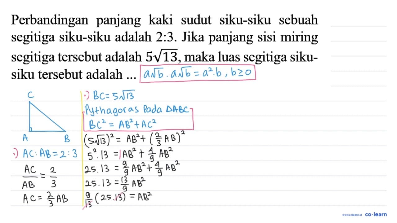 Perbandingan panjang kaki sudut siku-siku sebuah segitiga