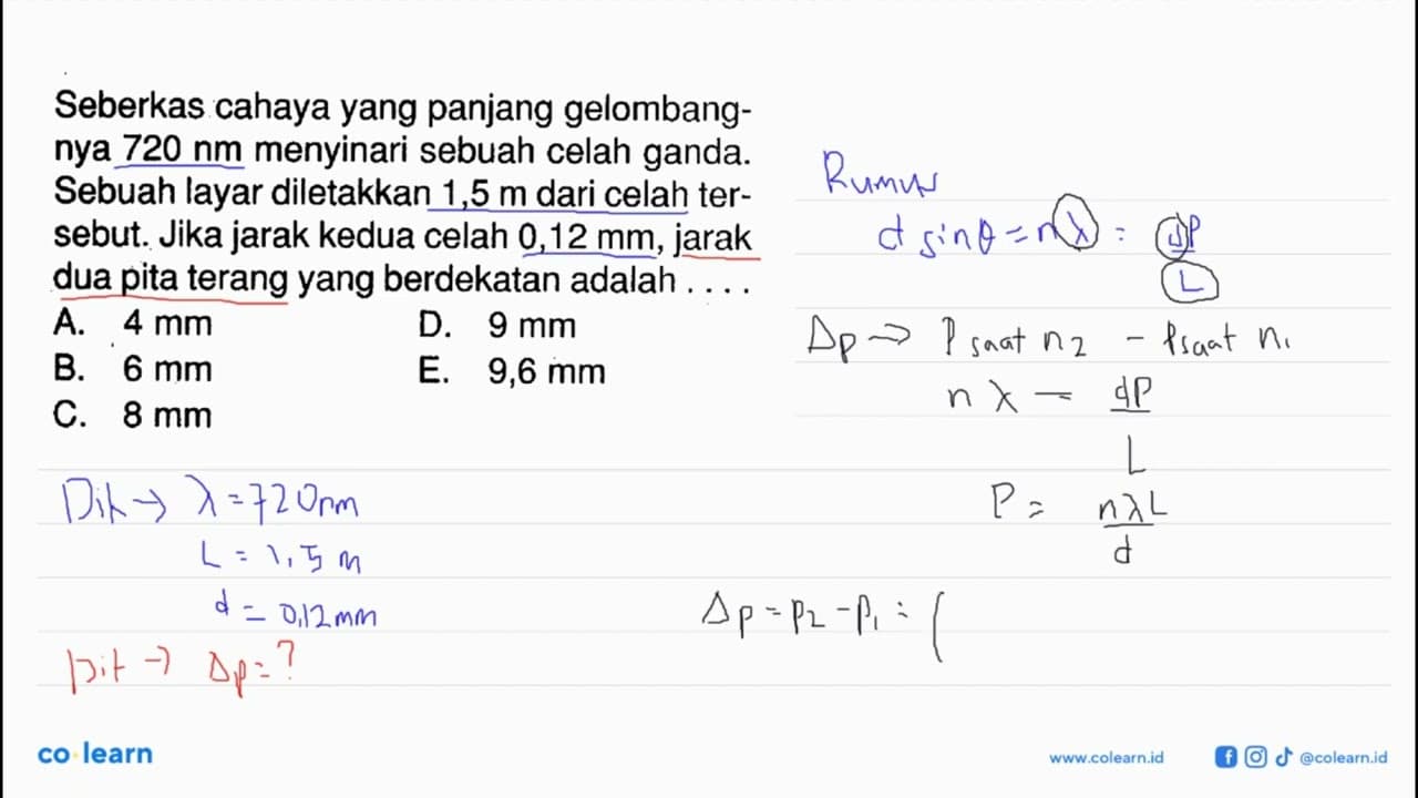 Seberkas cahaya yang panjang gelombangnya 720 nm menyinari