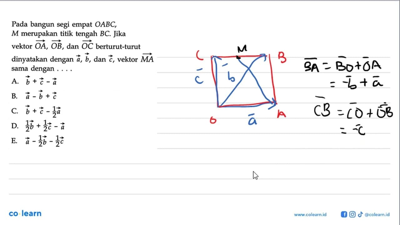 Pada bangun segi empat OABC, M merupakan titik tengah BC.