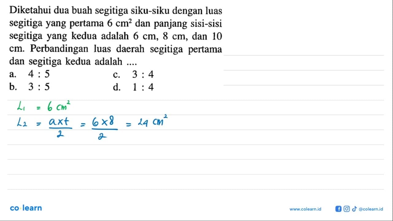 Diketahui dua buah segitiga siku-siku dengan luas segitiga