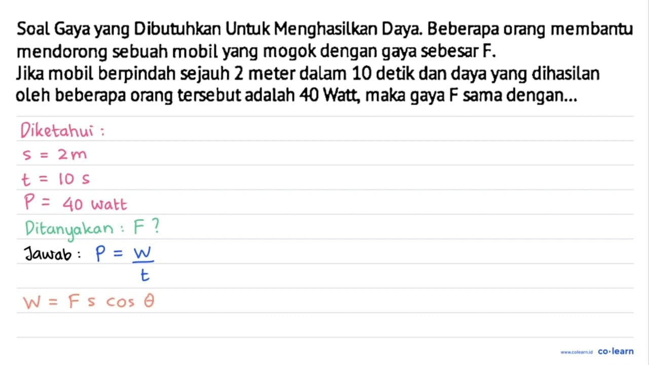 Soal Gaya yang Dibutuhkan Untuk Menghasilkan Daya. Beberapa