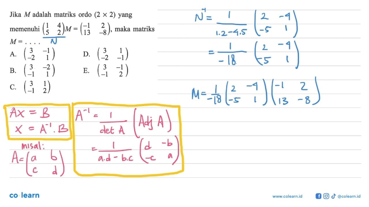 Jika M adalah matriks ordo (2x2) yang memenuhi (1 4 5