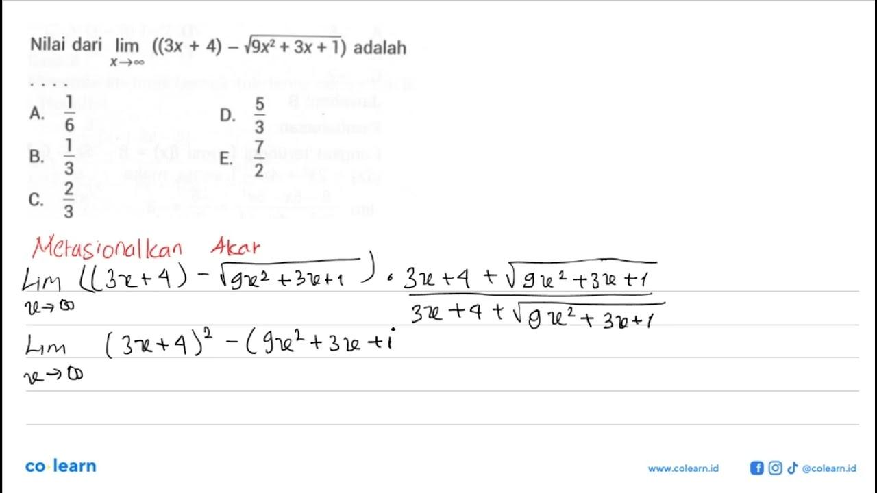 Nilai dari lim x->tak hingga ((3x + 4) - akar(9x^2+3x+1))