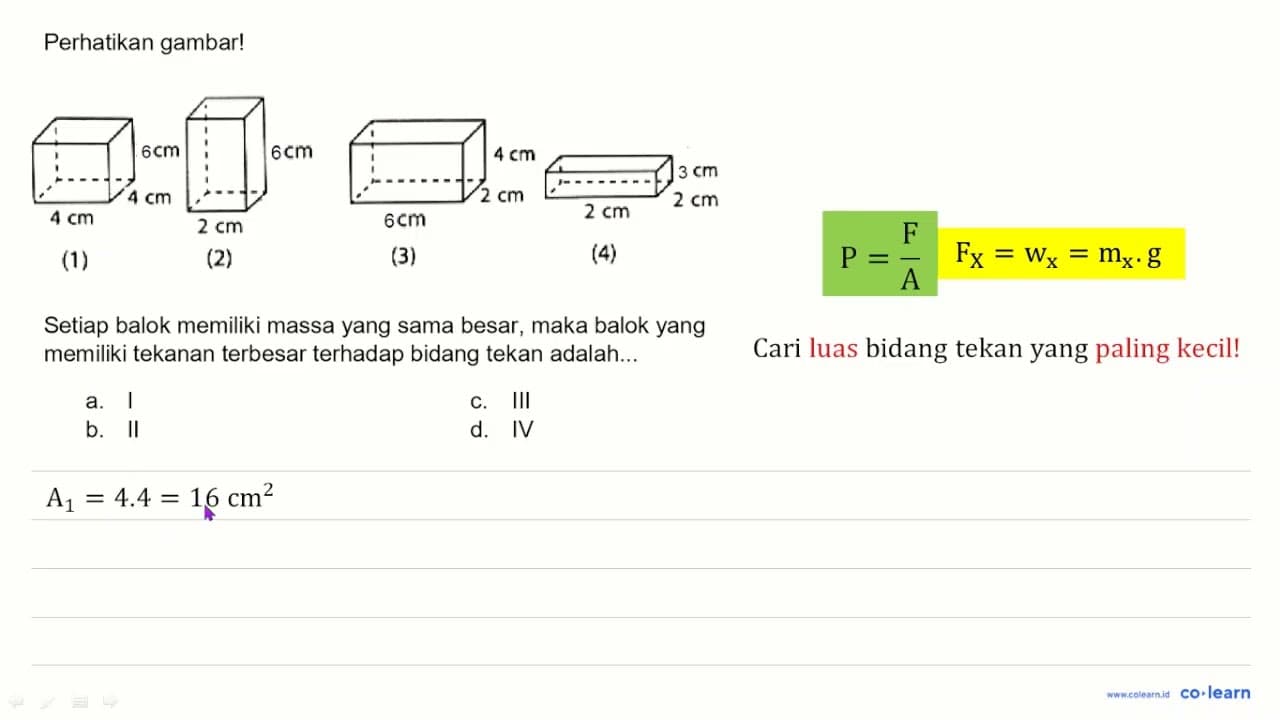 Perhatikan gambar! (1) (2) (3) (4) Setiap balok memiliki