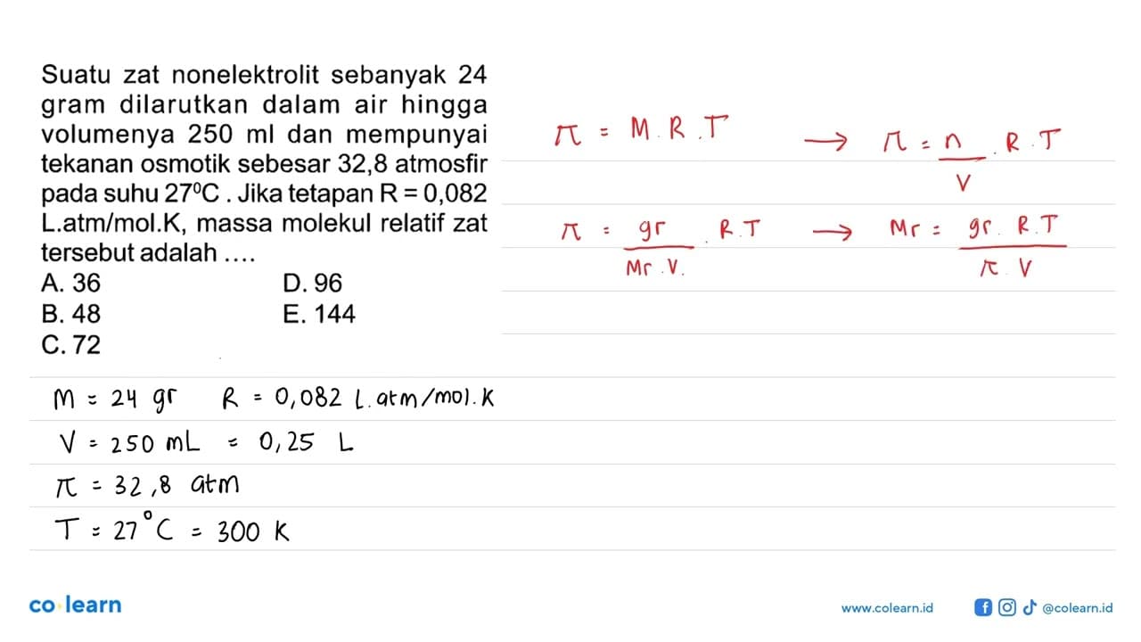 Suatu zat nonelektrolit sebanyak 24 gram dilarutkan dalam