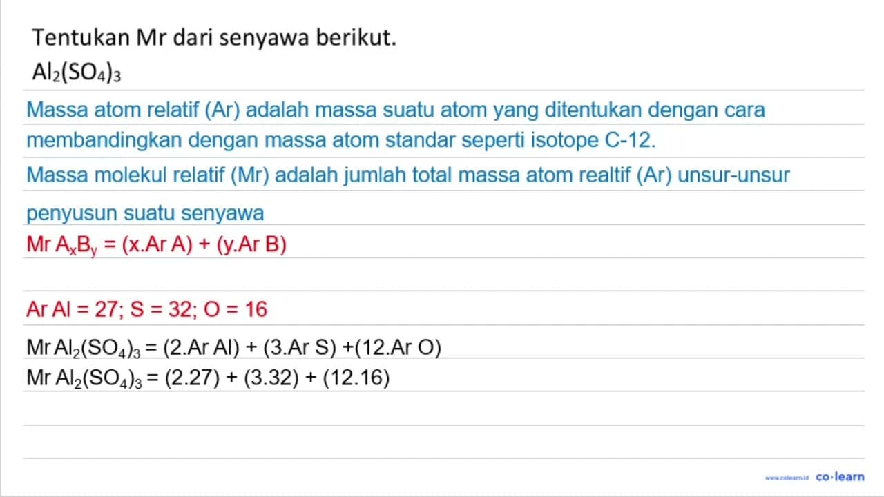 Tentukan Mr dari senyawa berikut. Al_(2)(SO_(4))_(3)