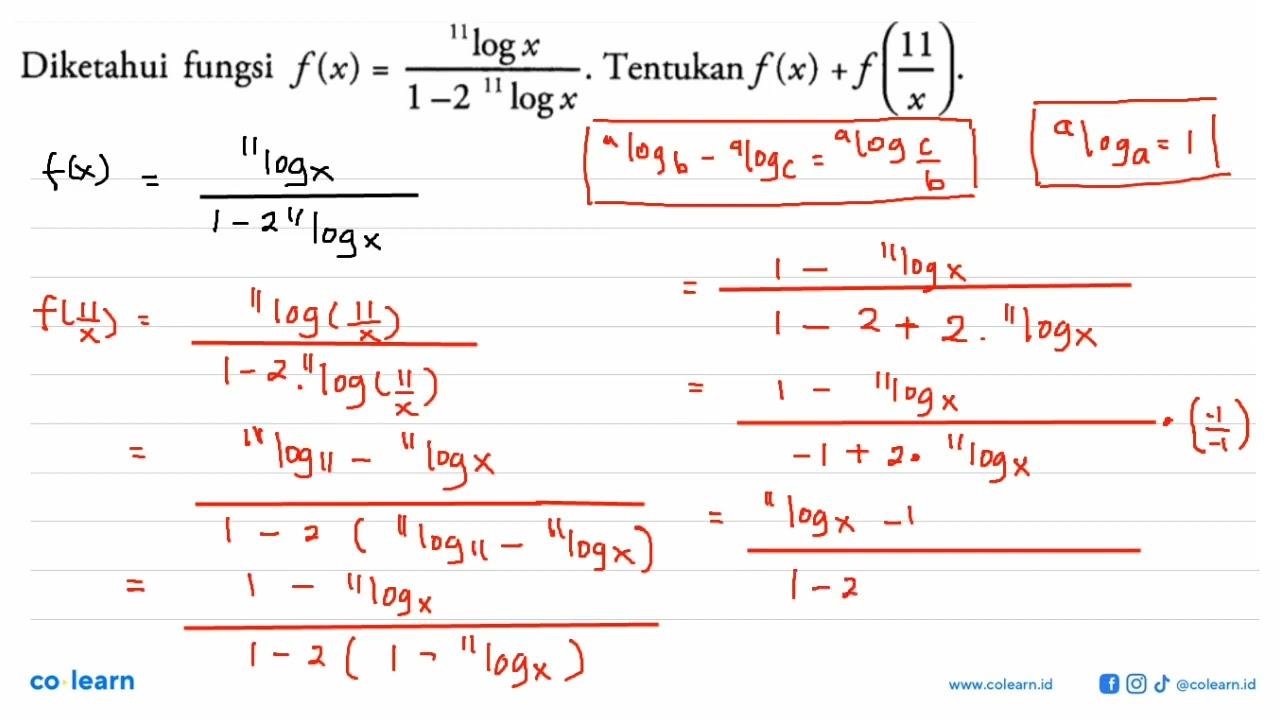 Diketahui fungsi f(x)=(11logx)/(1-2(11logx)). Tentukan