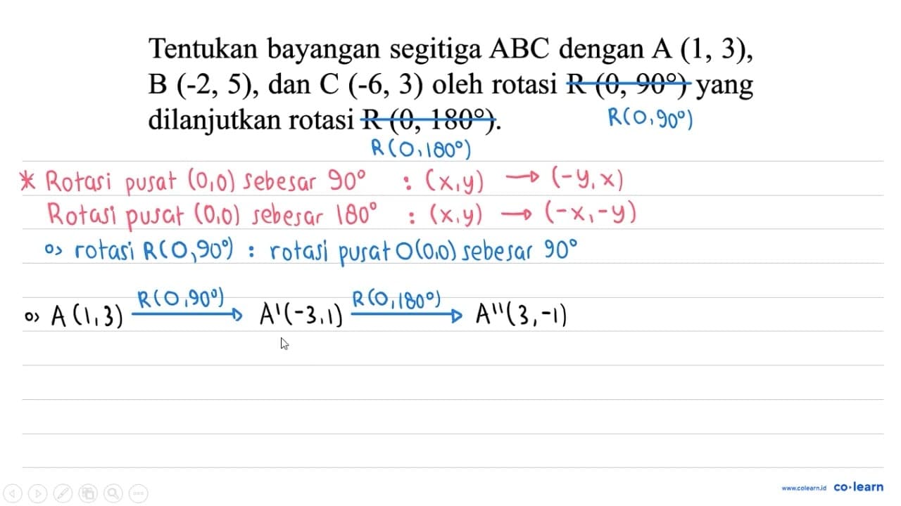 Tentukan bayangan segitiga ABC dengan A(1,3) , B(-2,5) ,