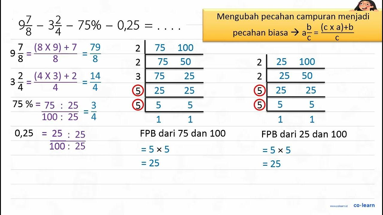 9 7/8-3 2/4-75 %-0,25=...