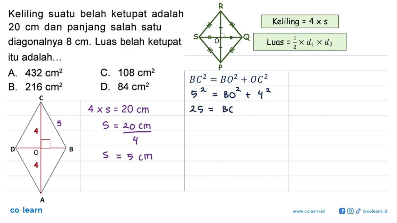 Keliling suatu belah ketupat adalah 20 cm dan panjang salah