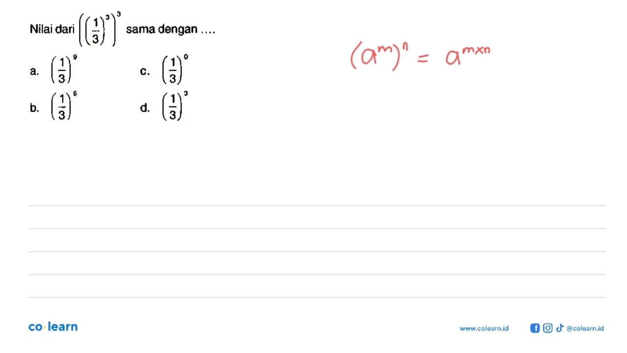 Nilai dari ((1/3)^3)^3 sama dengan...