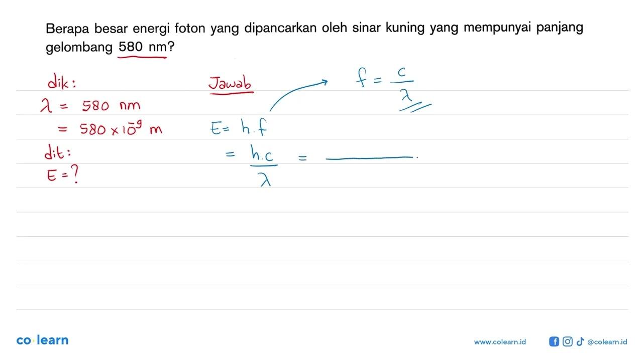 Berapa besar energi foton yang dipancarkan oleh sinar