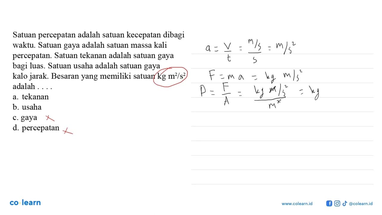 Satuan percepatan adalah satuan kecepatan dibagi waktu.