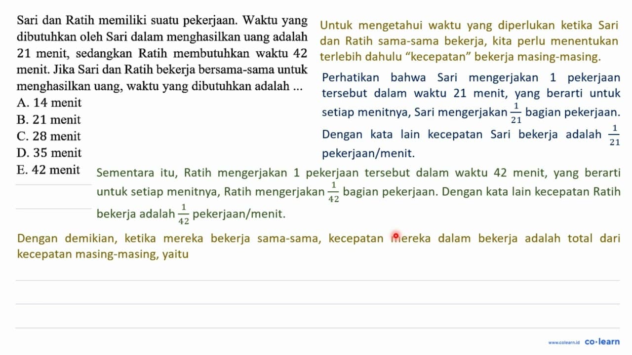 Sari dan Ratih memiliki suatu pekerjaan. Waktu yang