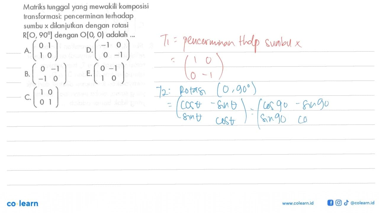 Matriks tunggal yang mewakili komposisi transformasi: