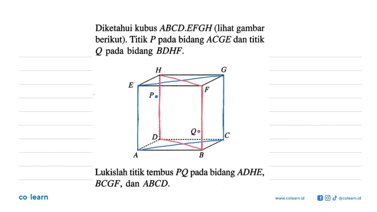 Diketahui kubus ABCD.EFGH (lihat gambar berikut). Titik P