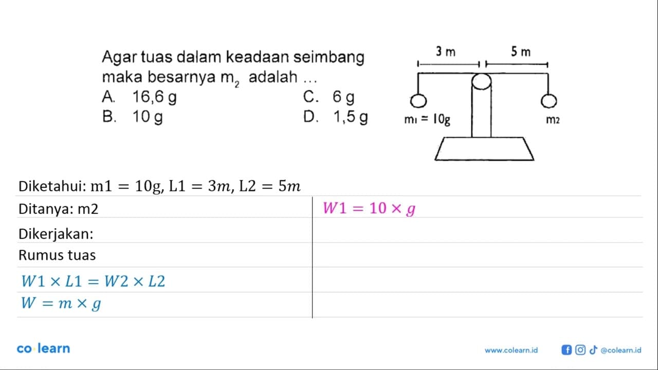 Agar tuas dalam keadaan seimbang maka besarnya m2 adalah...