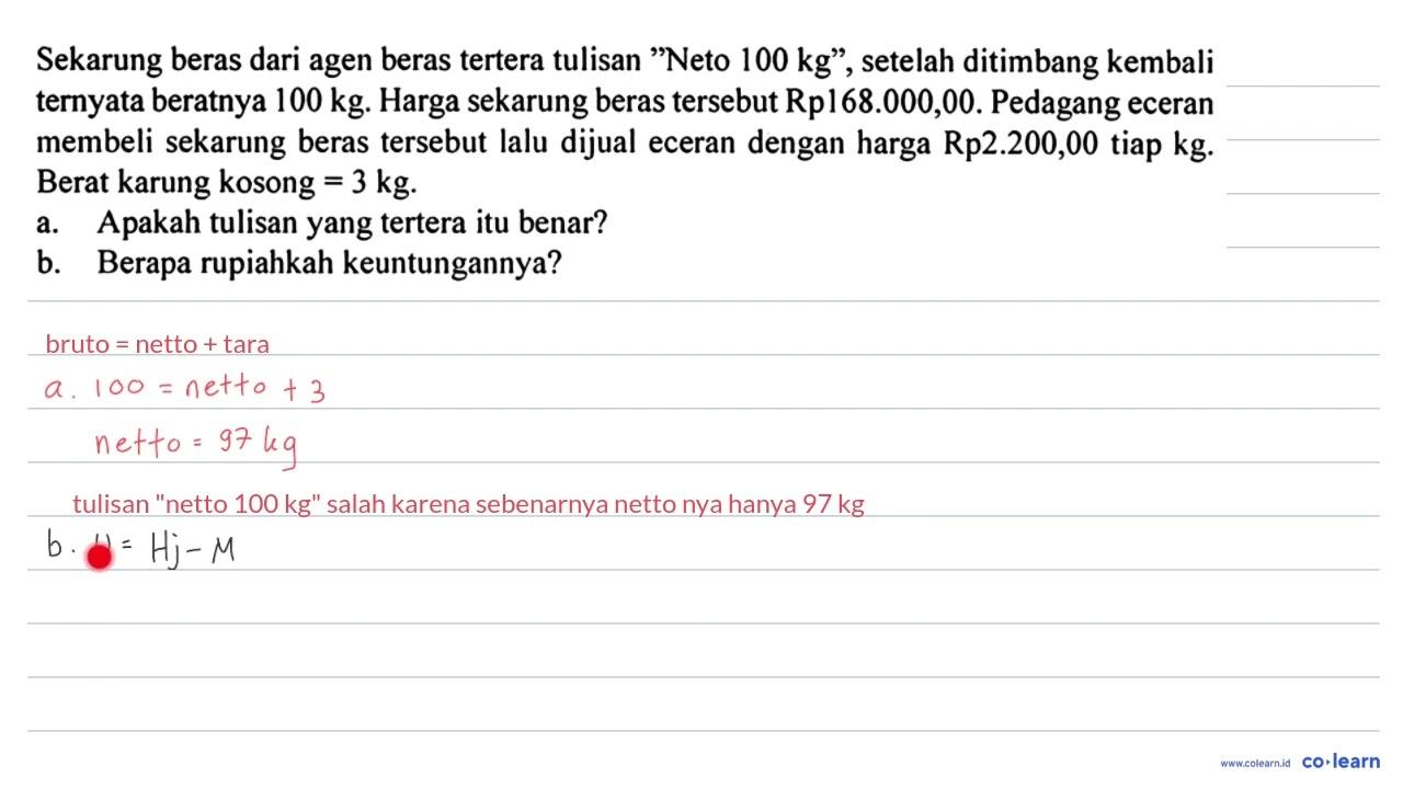 Sekarung beras dari agen beras tertera tulisan "Neto 100 kg