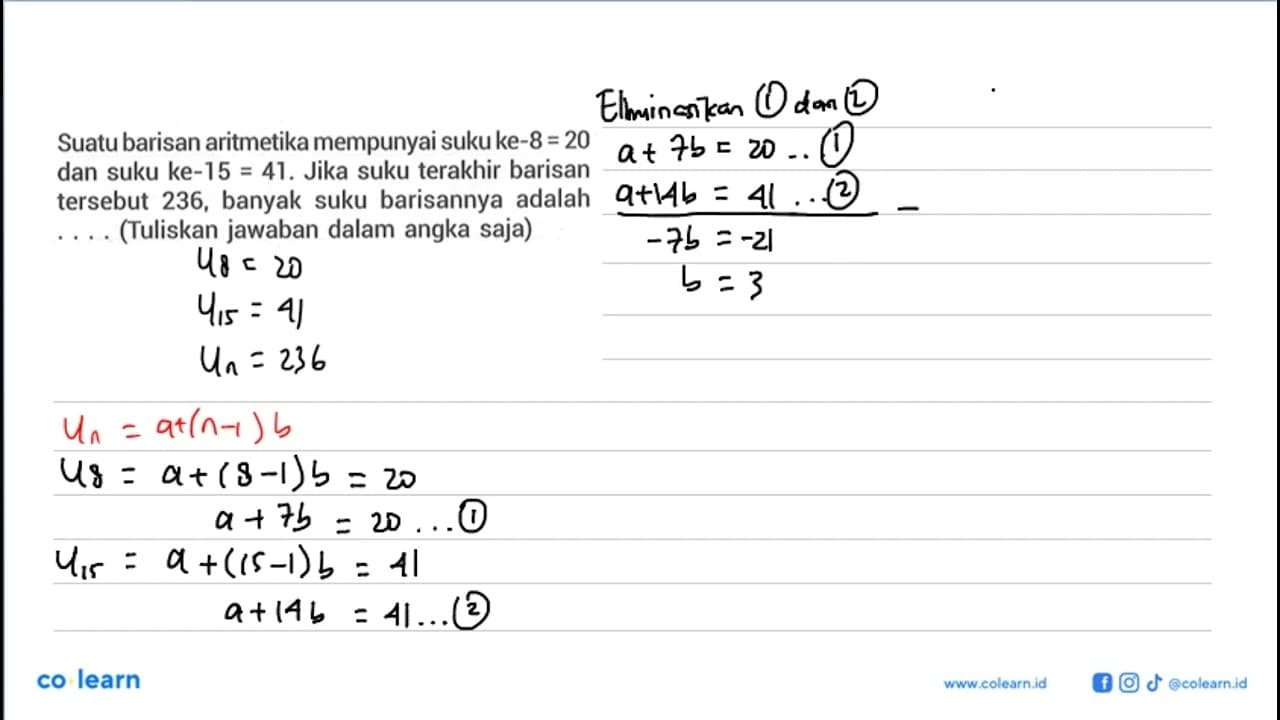 Suatu barisan aritmetika mempunyai suku ke-8=20 dan suku