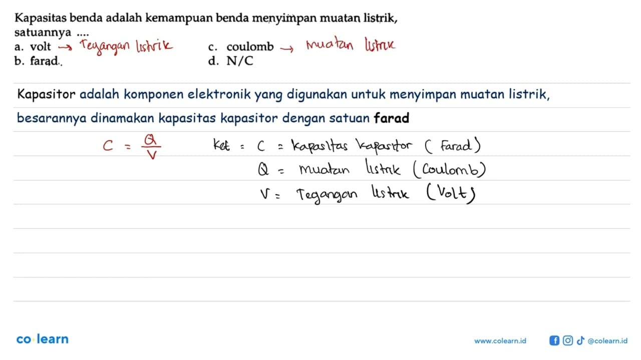 Kapasitas benda adalah kemampuan benda menyimpan muatan