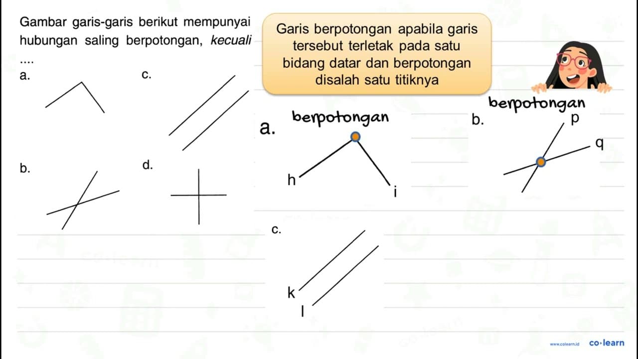 Gambar garis-garis berikut mempunyai hubungan saling