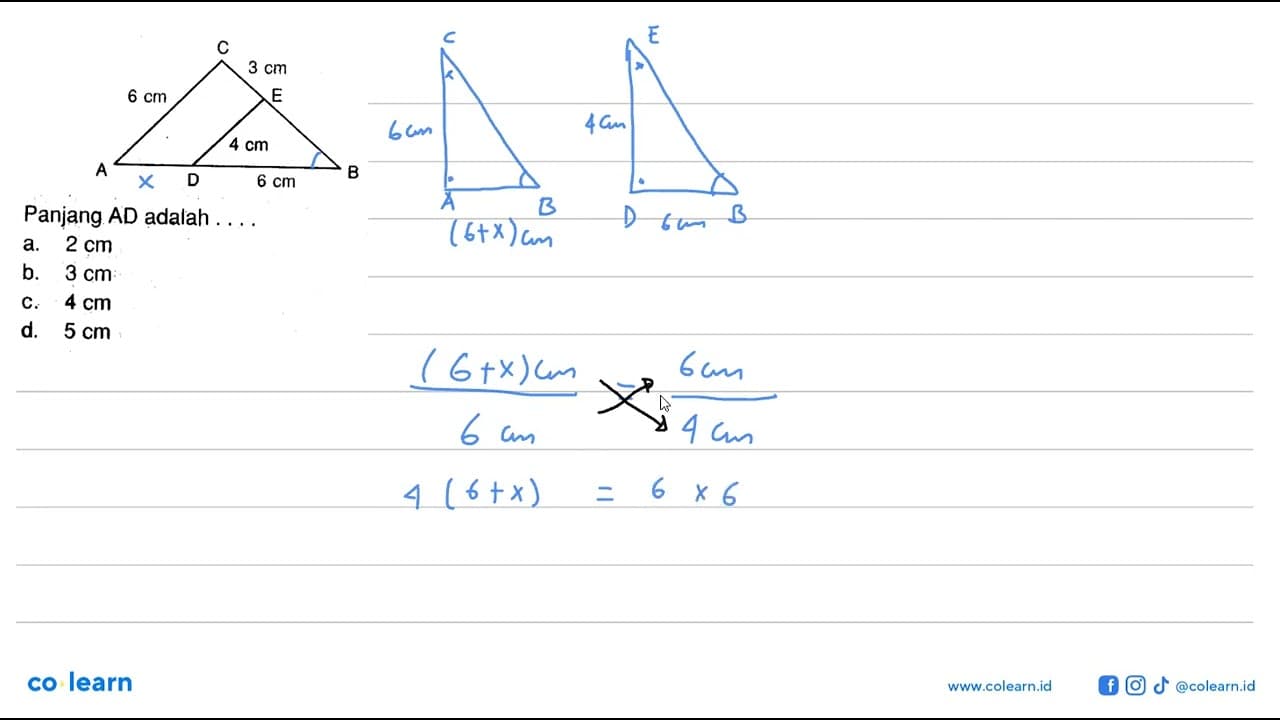 C 3 cm 6 cm E 4 cm A D 6 cm B Panjang AD adalah .... a. 2