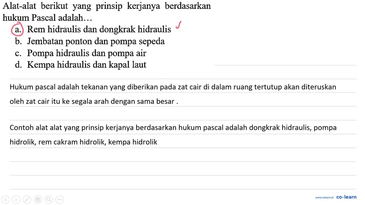 Alat-alat berikut yang prinsip kerjanya berdasarkan hukum