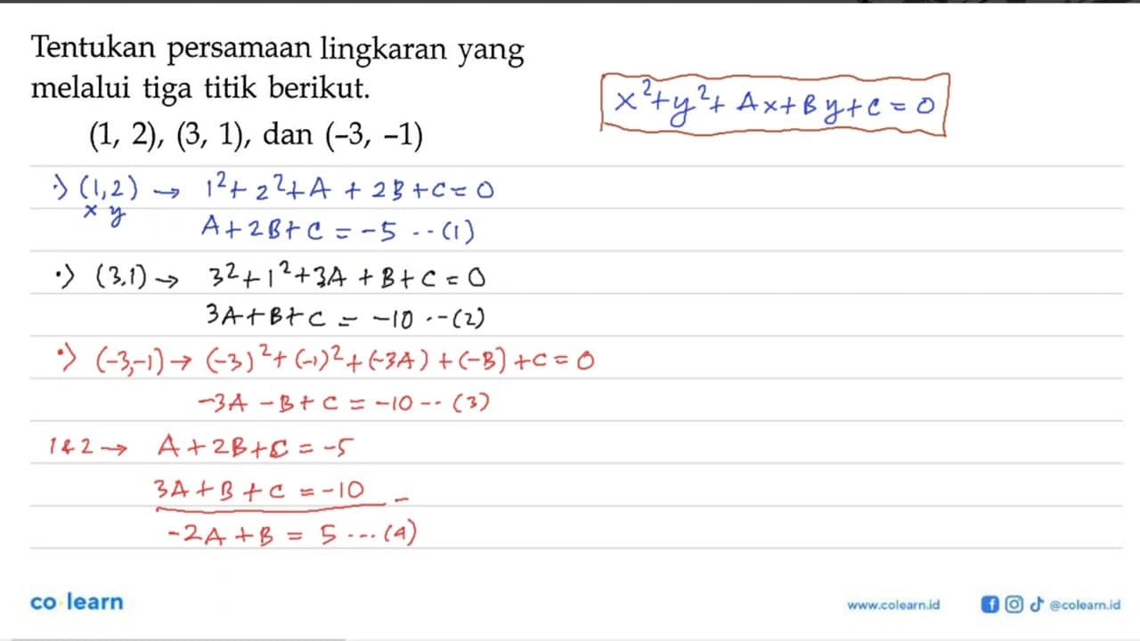 Tentukan persamaan lingkaran yang melalui tiga titik