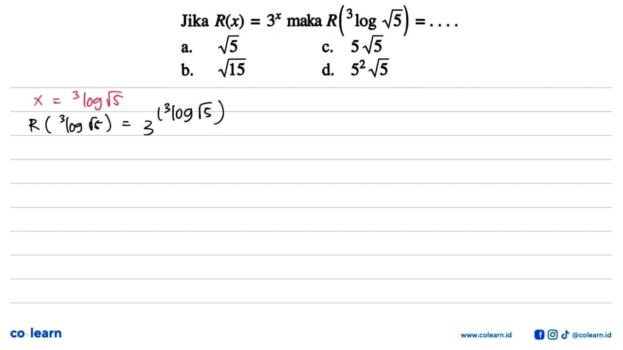 Jika R(x)=3x maka R(3log akar(5))=...