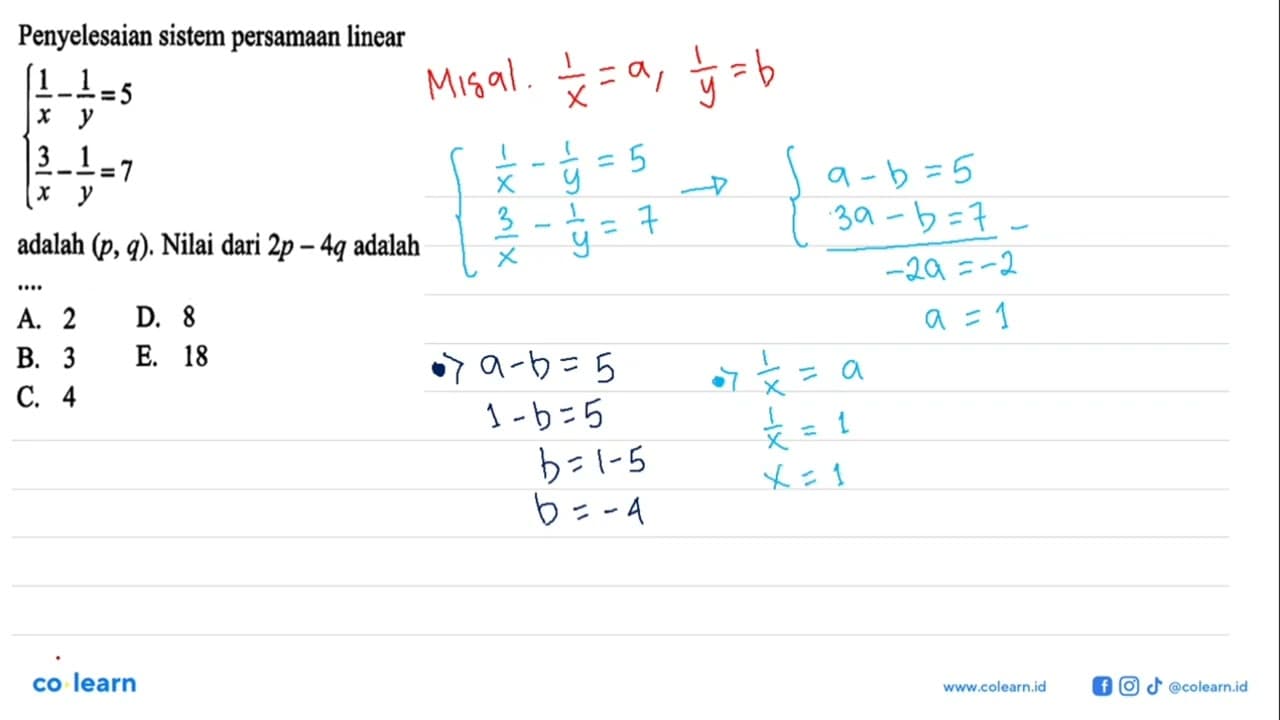 Penyelesaian sistem persamaan linear 1/x - 1/y = 5 3/x -