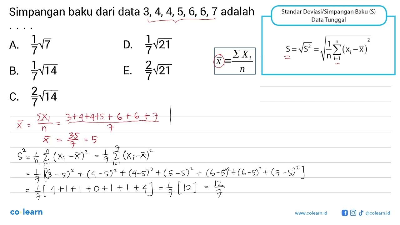 Simpangan baku dari data 3,4,4,5,6,6,7 adalah ....