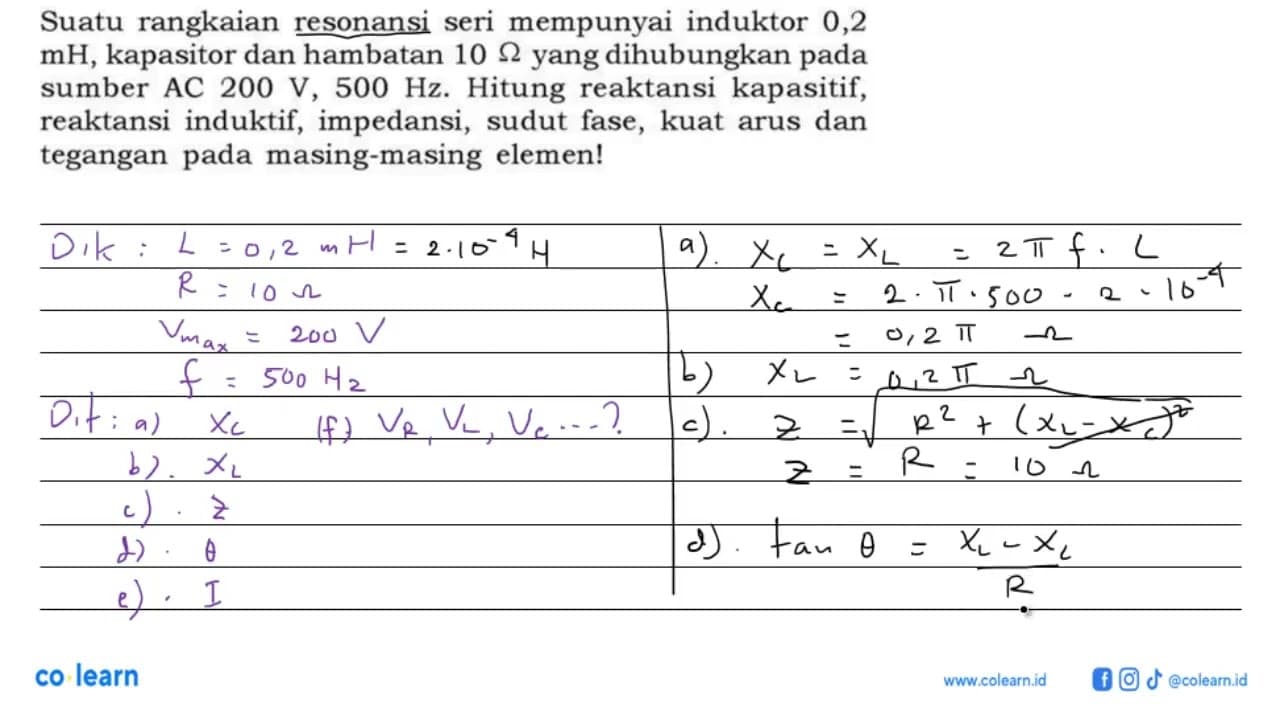 Suatu rangkaian resonansi seri mempunyai induktor 0,2 mH,