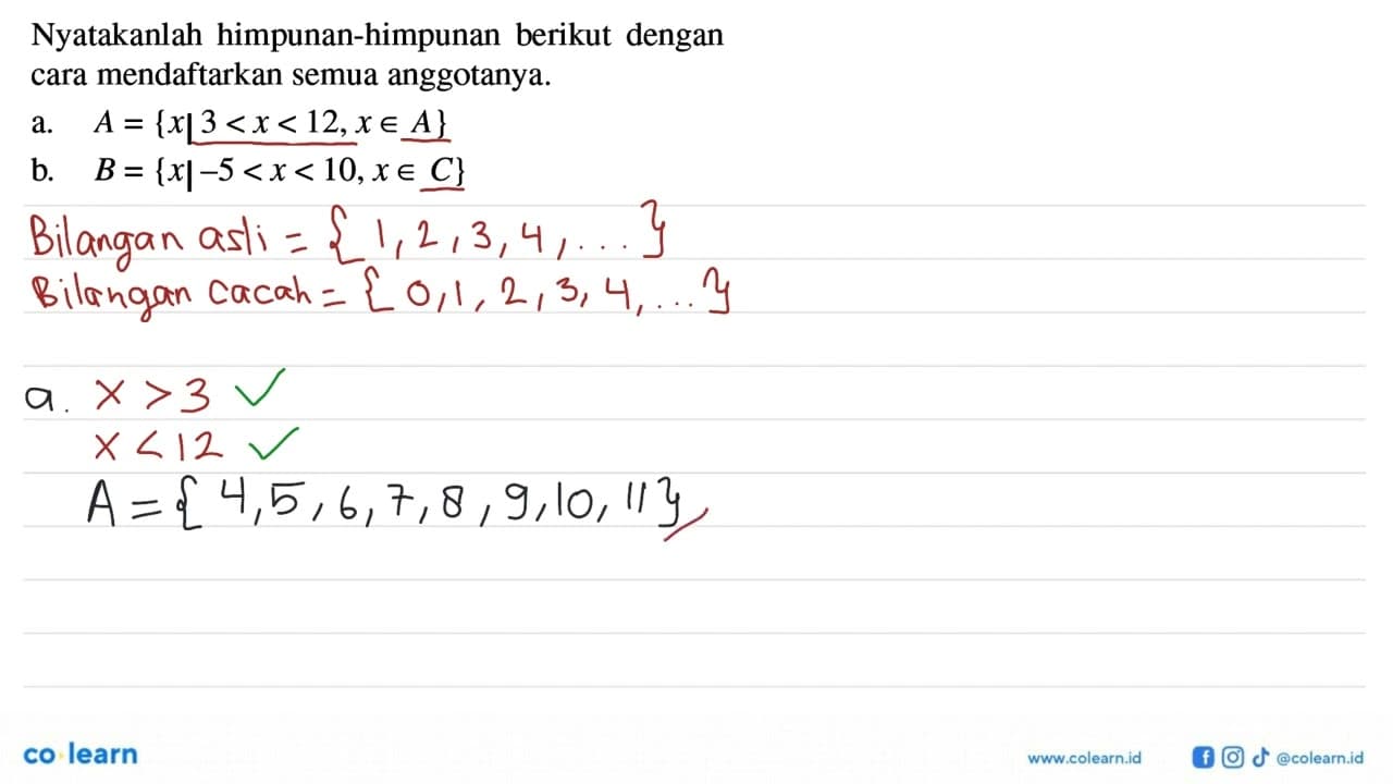 Nyatakanlah himpunan-himpunan berikut dengan cara