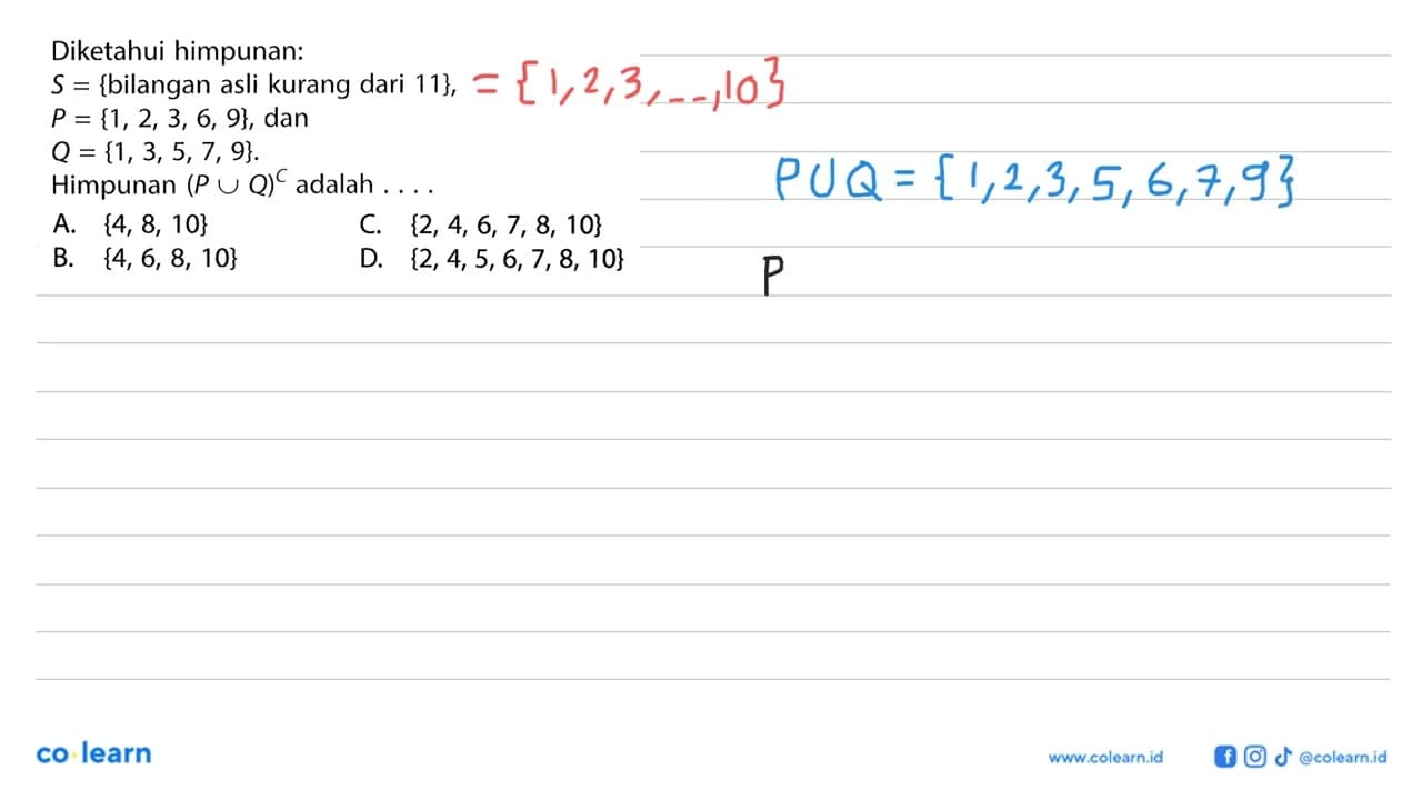 Diketahui himpunan: S = {bilangan asli kurang dari 11}, P =