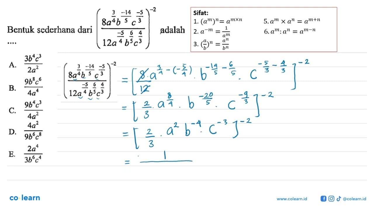 Bentuk sederhana dari ((8a^(3/4) b^(-14/5) c^(-5/3)/ (12