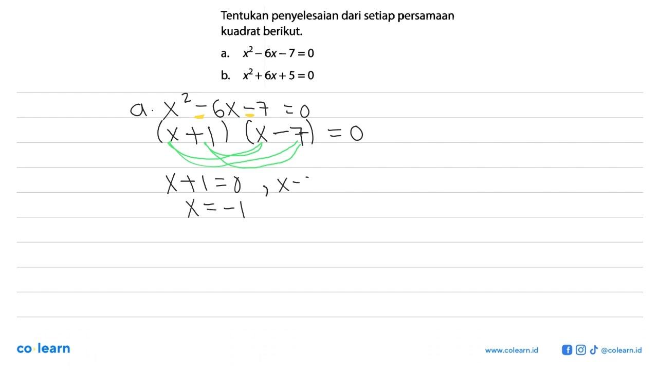 Tentukan penyelesaian dari setiap persamaan kuadrat